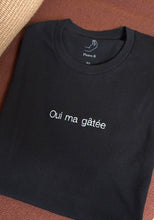 Carica l&#39;immagine nel visualizzatore di Gallery, T-shirt “Oui ma gâtée”
