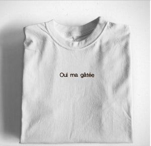 T-shirt “oui ma gâtée” - Pietro Ballino